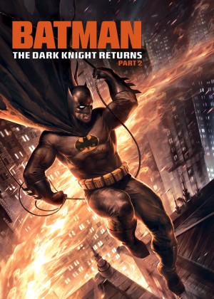 Batman: The Dark Knight Returns, Part 2 Batman: The Dark Knight Returns, Part 2