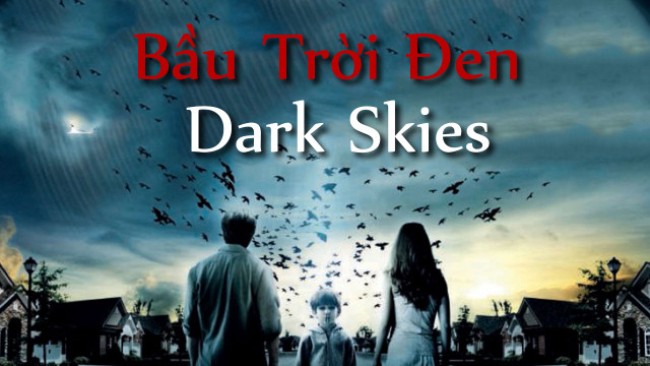 Bầu Trời Đen - Dark Skies