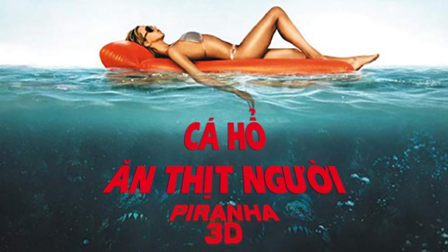 Cá Hổ Ăn Thịt Người Piranha 3D