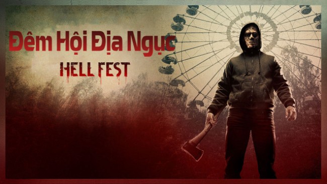 Đêm Hội Địa Ngục Hell Fest