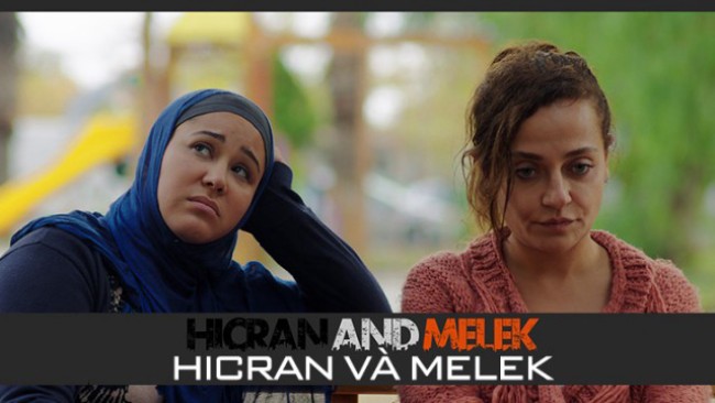 Hicran Và Melek Hicran and Melek