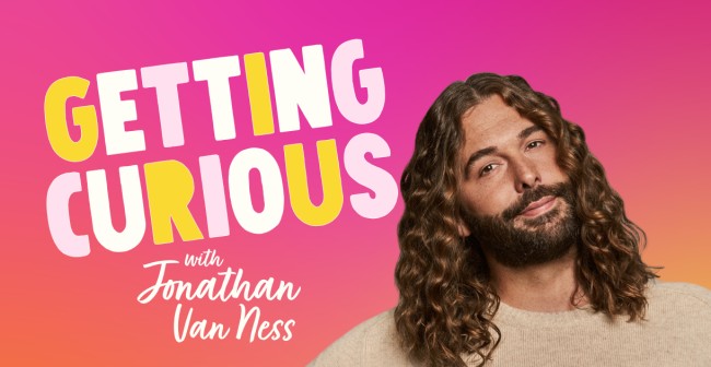 Hiếu kỳ cùng Jonathan Van Ness Getting Curious with Jonathan Van Ness