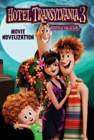 Khách Sạn Huyền Bí 3: Kỳ Nghỉ Ma Cà Rồng Hotel Transylvania 3: Summer Vacation