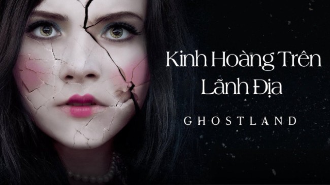 Kinh Hoàng Trên Lãnh Địa Ma Ghostland