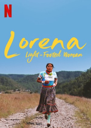 Lorena: Cô gái điền kinh Lorena, Light-Footed Woman