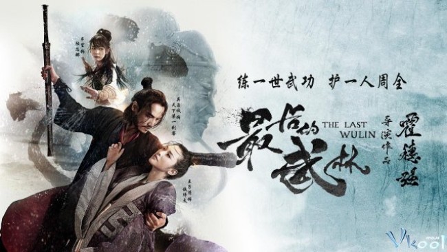 Nhất Đại Lãng Khách The Last Wulin