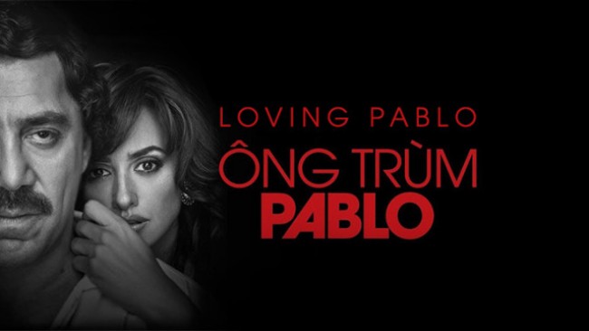 Ông Trùm Pablo Loving Pablo