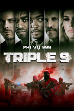 Phi Vụ 999 Triple 9