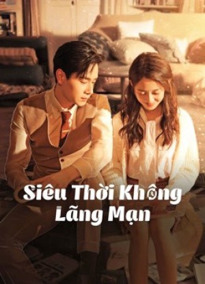 Siêu Thời Không Lãng Mạn