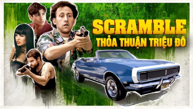 Thỏa Thuận Triệu Đô - Scramble