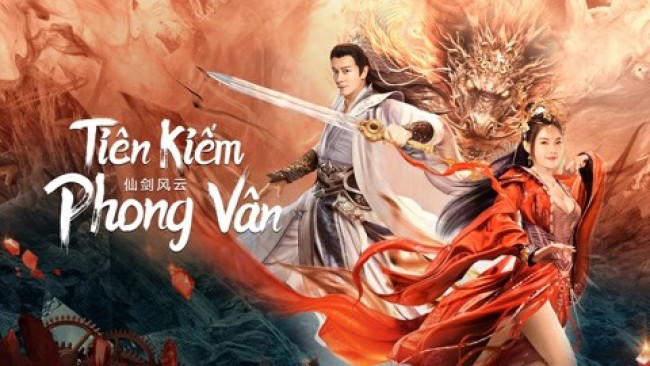 Tiên Kiếm Phong Vân The Whirlwind of Sword and Fairy