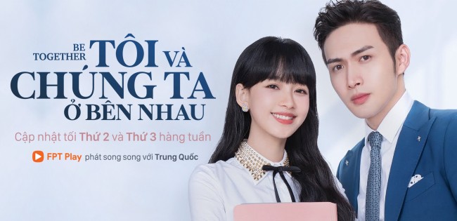 Tôi Và Chúng Ta Ở Bên Nhau Be Together