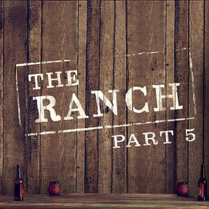 Trang trại (Phần 5) The Ranch (Season 5)