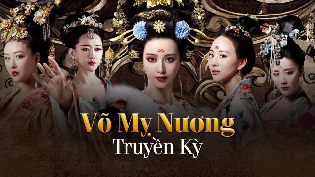 Võ Mỵ Nương Truyền Kỳ The Empress Of China